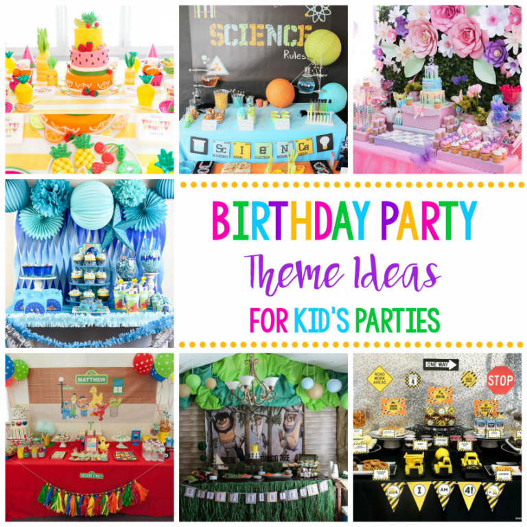 Birthday Party Theme Ideas