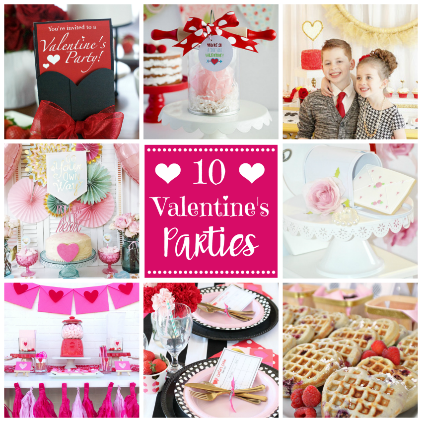 10 Valentine's Parties