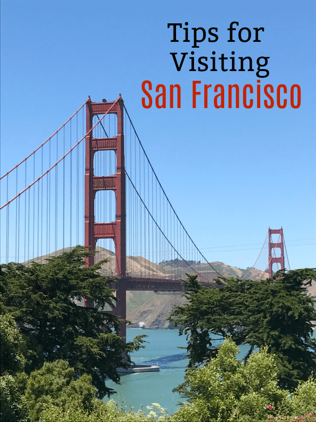 Tips for Visiting San Francisco