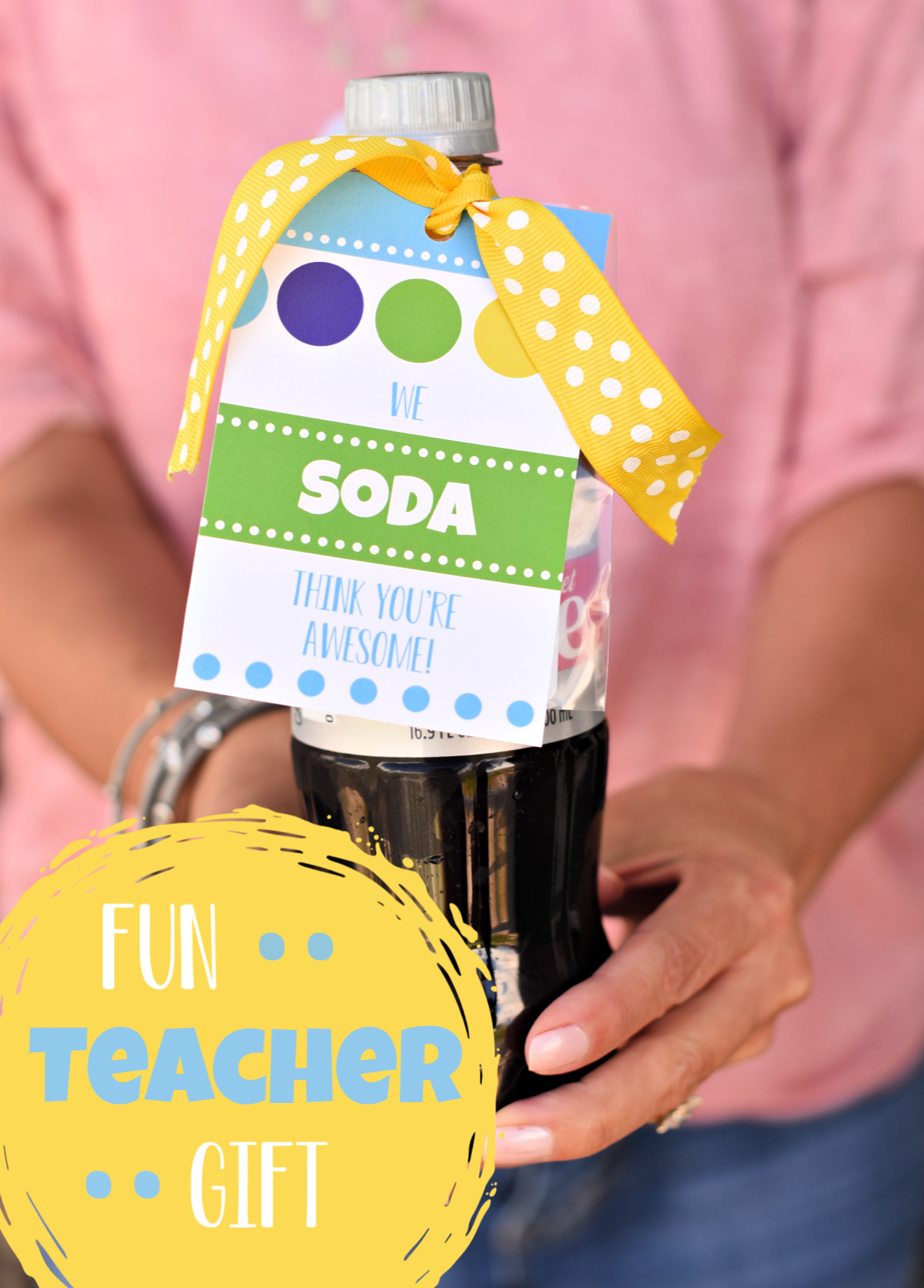 Soda Awesome Gift Idea. Perfect teacher appreciation gift idea for any teacher. #teachergifts #teacherappreciation #teacherappreciationgift