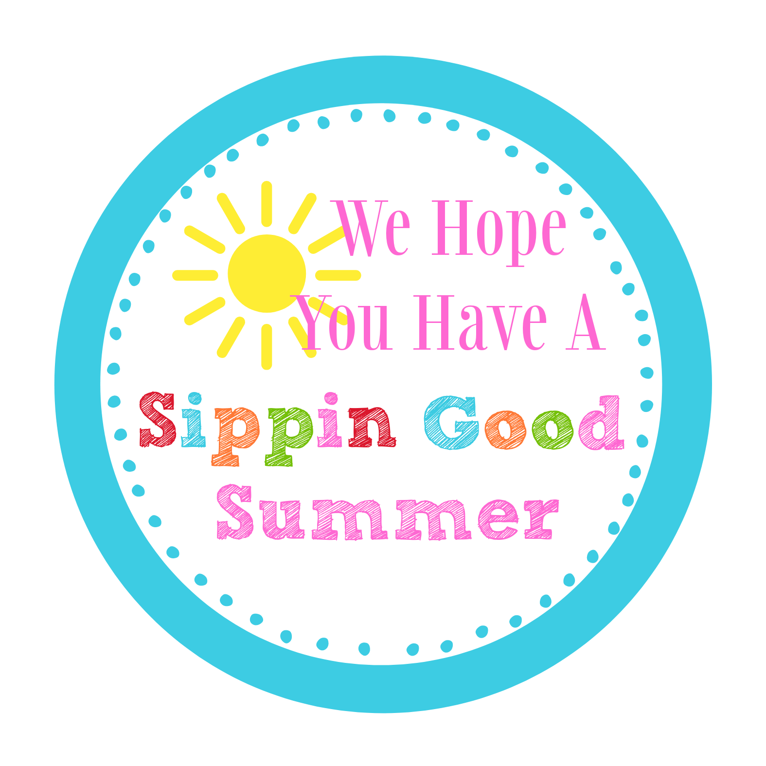 Sippin' Good Summer Printable Tag