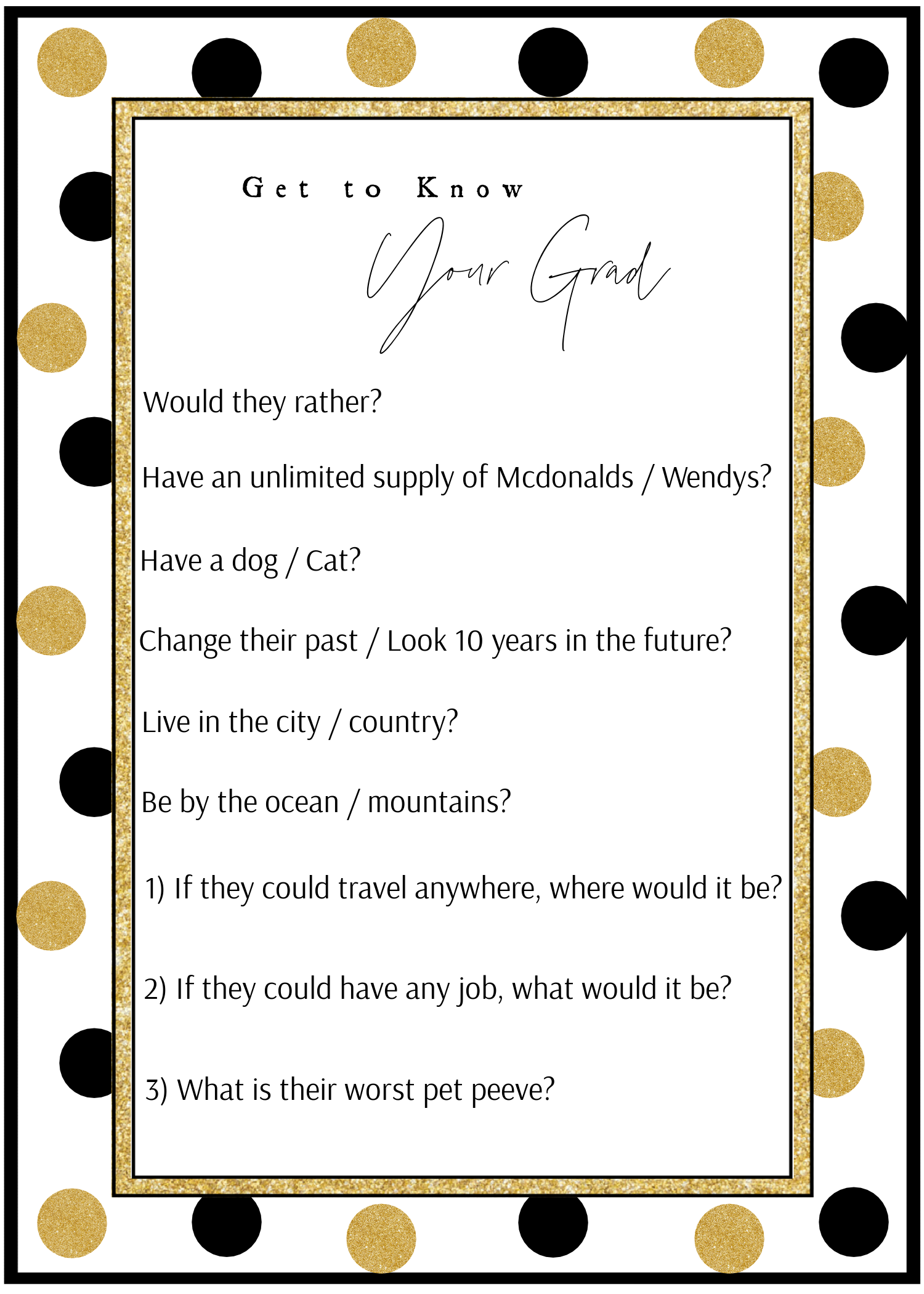 Get to Know Your Grad Printable: