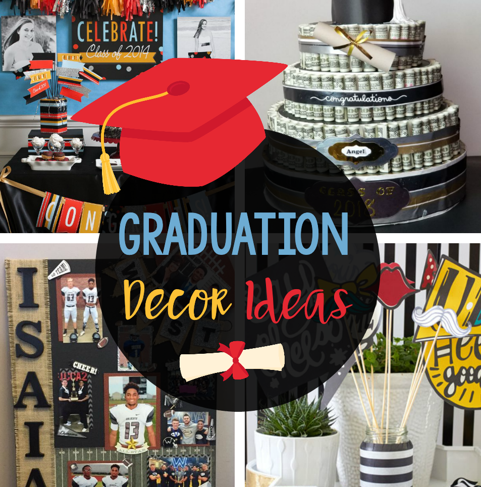 Easy Graduation Decor Ideas: